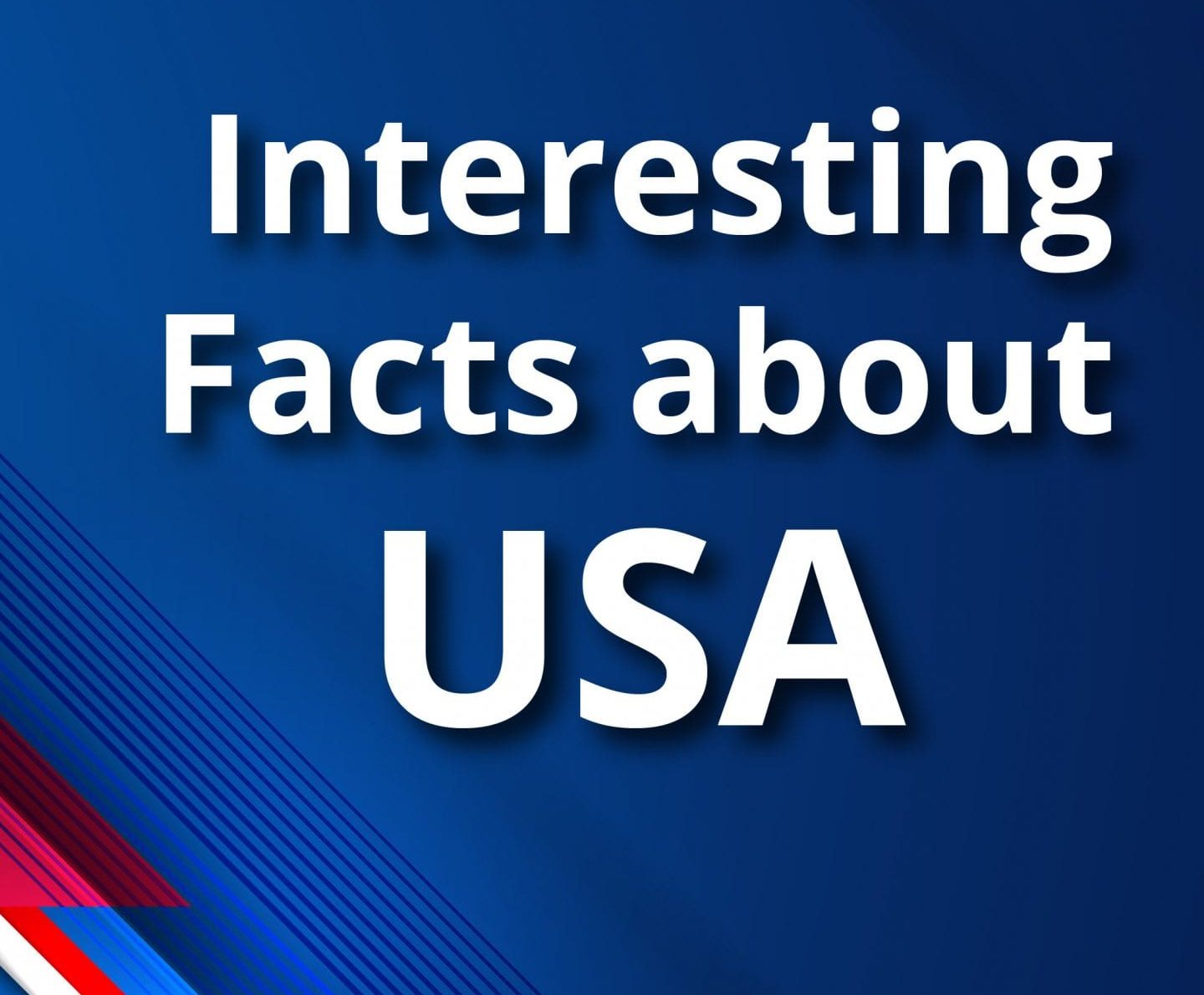 intresting-facts-about-usa-01-scaled